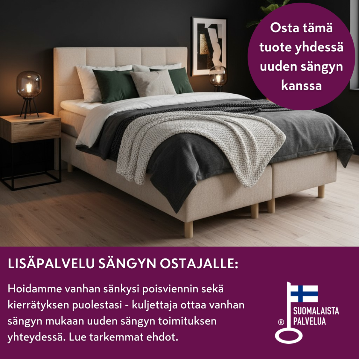 Vanhan sängyn poisvienti ja kierrätys kun ostat uuden sängyn